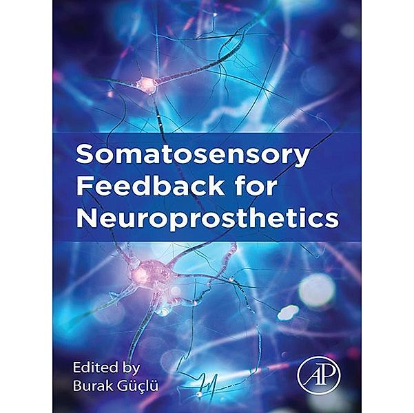 Somatosensory Feedback for Neuroprosthetics