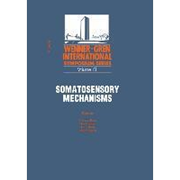 Somatosensory Mechanisms, Curt von Euler, Ove Franzen, Ulf Lindblom, David Ottoson