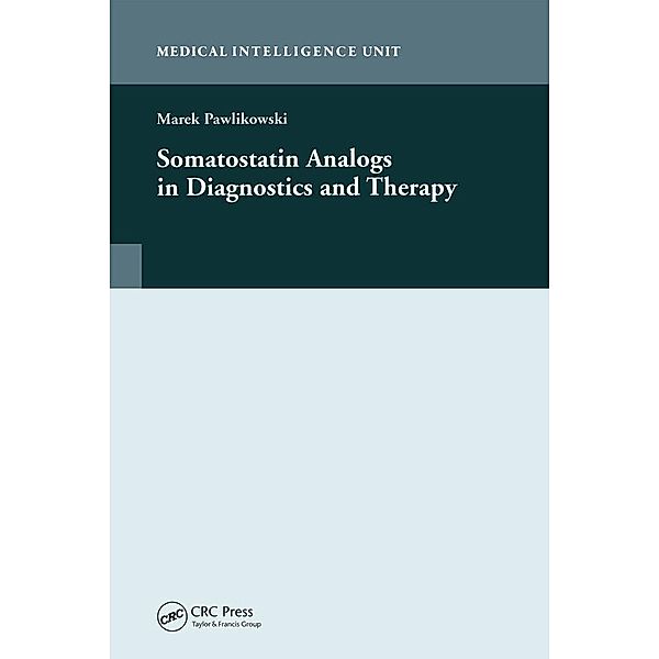 Somatostatin Analogs in Diagnostics and Therapy, Marek Pawlikowski