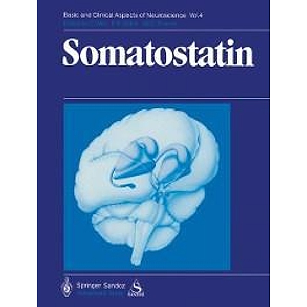 Somatostatin / Basic and Clinical Aspects of Neuroscience Bd.4