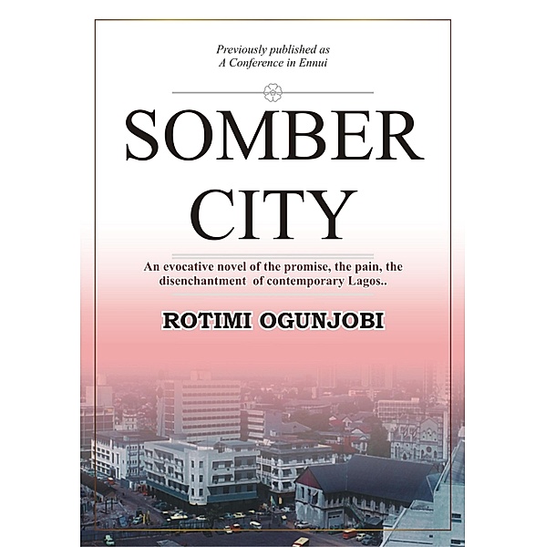 Somber City, Rotimi Ogunjobi