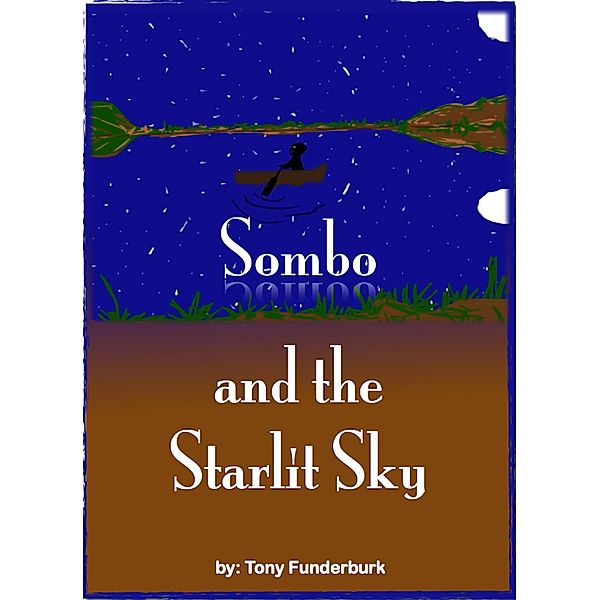 Sombo And The Starlit Sky, Tony Funderburk