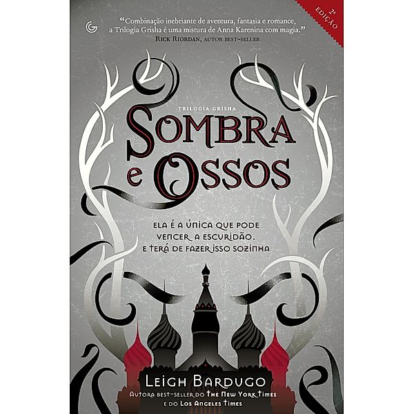 Sombra e Ossos / Trilogia Grisha Bd.1, Leigh Bardugo