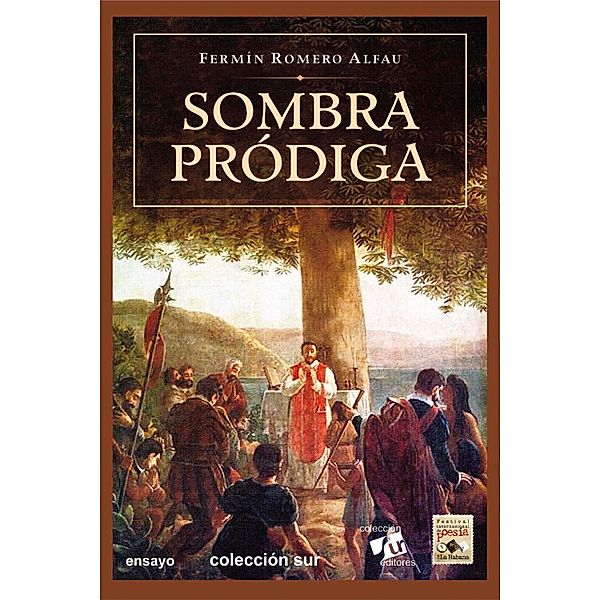 Sombra pródiga, Fermín Romero Alfau