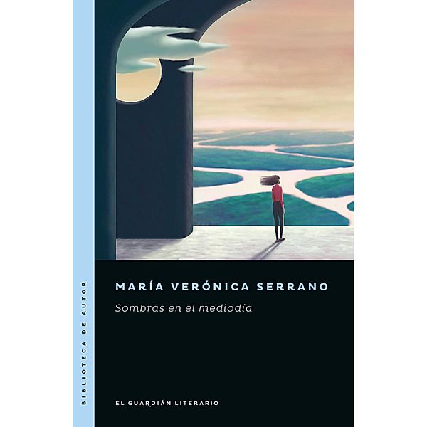 Sombras en el mediodía, María Verónica Serrano