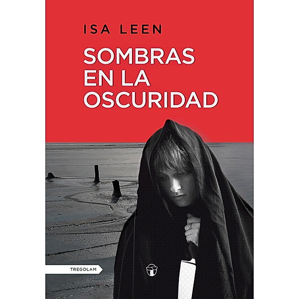 Sombras en la oscuridad, Isa Leen