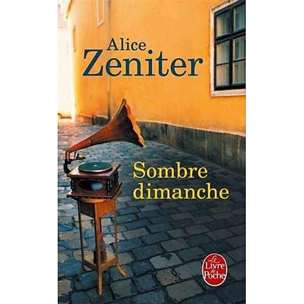 Sombre dimanche, Alice Zeniter