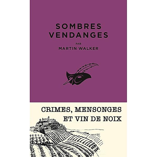 Sombres vendanges / Grands Formats, Martin Walker