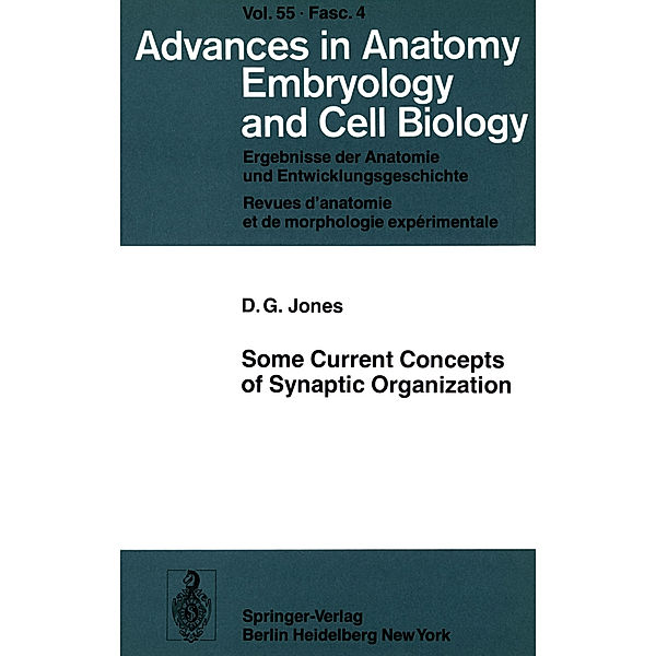 Some Current Concepts of Synaptic Organization, D. G. Jones
