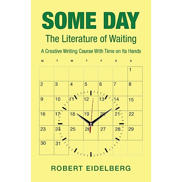 Some Day, Robert Eidelberg