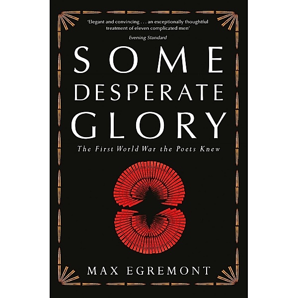 Some Desperate Glory, Max Egremont