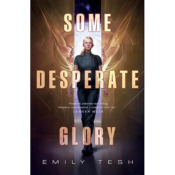 Some Desperate Glory, Emily Tesh