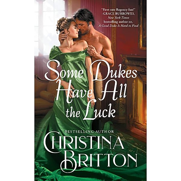 Some Dukes Have All the Luck / Synneful Spinsters, Christina Britton