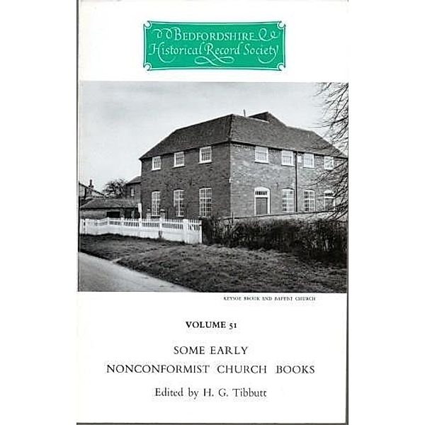 Some Early Nonconformist Church Books / Publications Bedfordshire Hist Rec Soc Bd.51