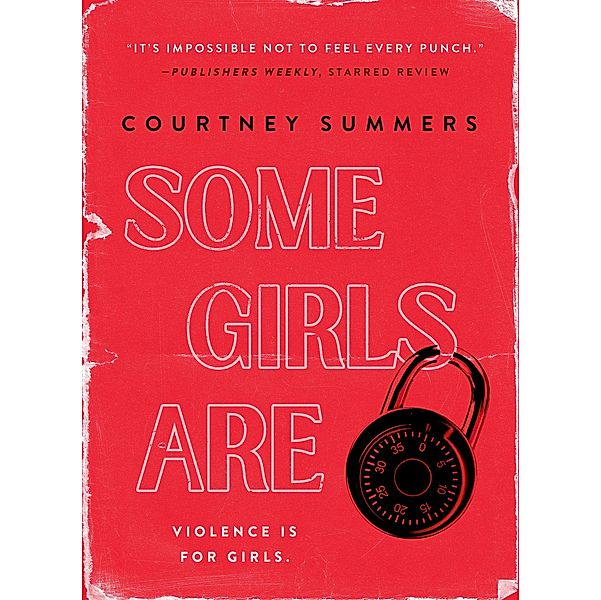 Some Girls Are, Courtney Summers