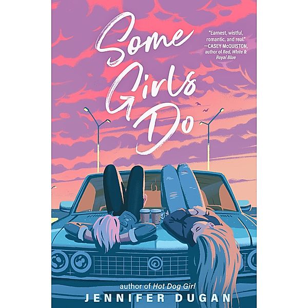 Some Girls Do, Jennifer Dugan