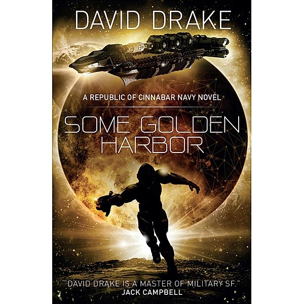 Some Golden Harbor / The Republic of Cinnabar Navy Bd.5, David Drake