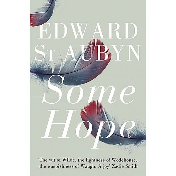 Some Hope, Edward St. Aubyn