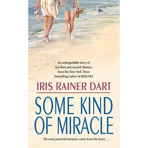 Some Kind of Miracle, Iris R. Dart