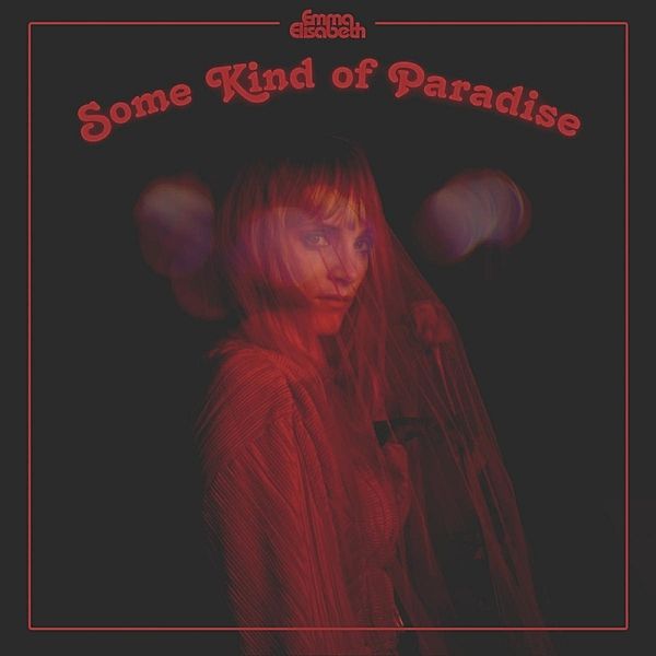 Some Kind Of Paradise (Vinyl), Emma Elisabeth