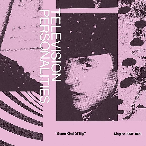 SOME KIND OF trip (SINGLES 1990-1994), Television Personalities