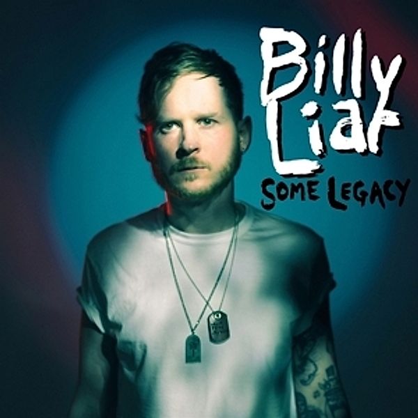 Some Legacy (Vinyl), Billy Liar