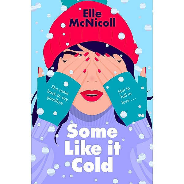 Some Like it Cold, Elle McNicoll