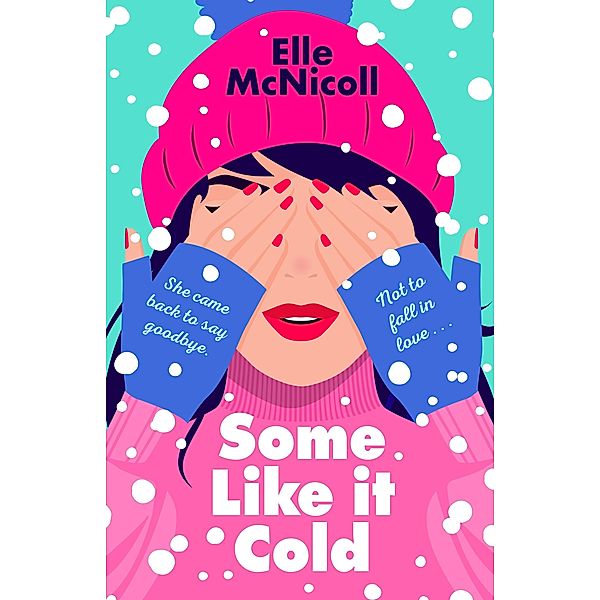 Some Like It Cold, Elle McNicoll