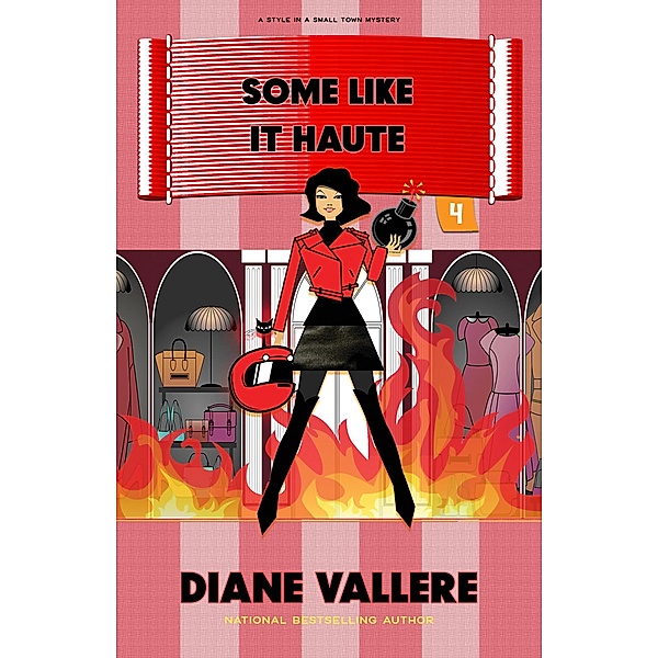 Some Like It Haute (Style in a Small Town, #4) / Style in a Small Town, Diane Vallere