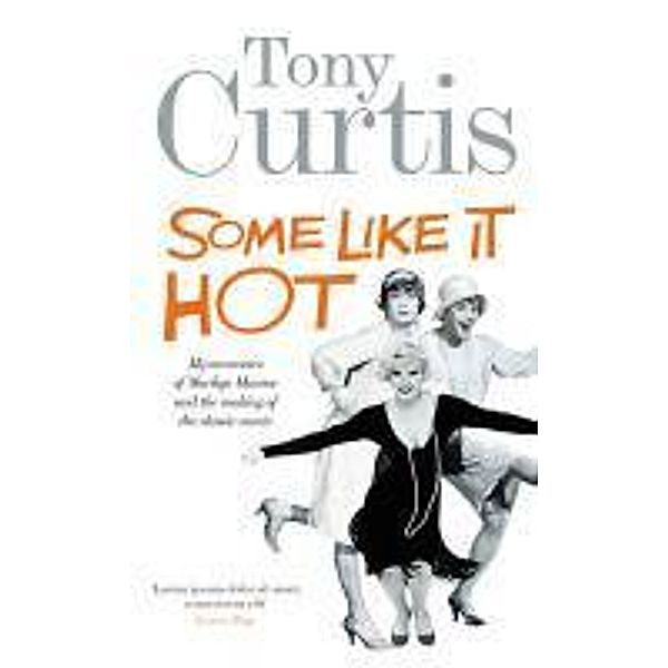 Some Like It Hot, Tony Curtis