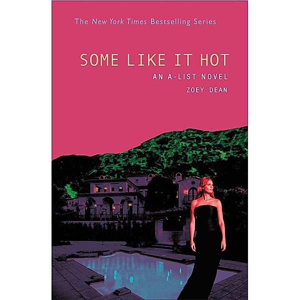 Some Like It Hot / The A-List Bd.6, Zoey Dean