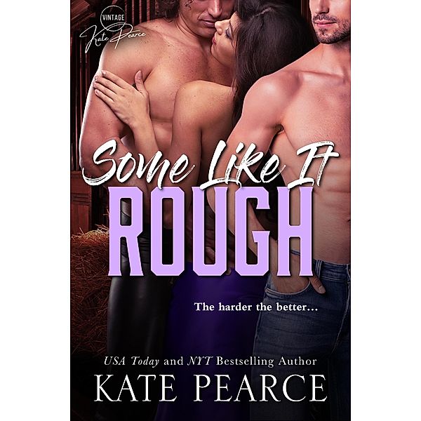 Some Like It Rough, Kate Pearce