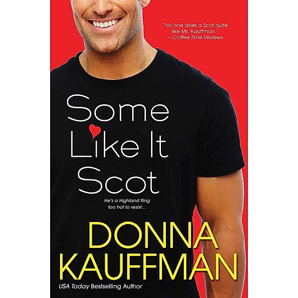 Some Like It Scot, Donna Kauffman