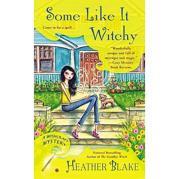 Some Like It Witchy / Wishcraft Mystery Bd.5, Heather Blake