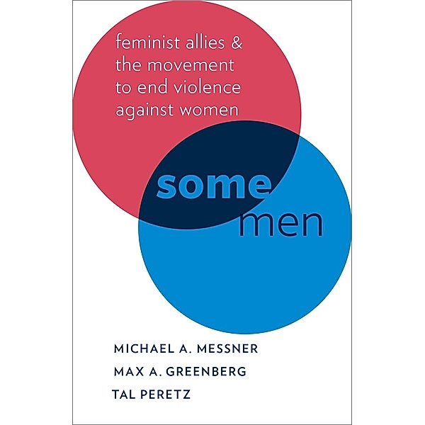 Some Men, Michael A. Messner, Max A. Greenberg, Tal Peretz