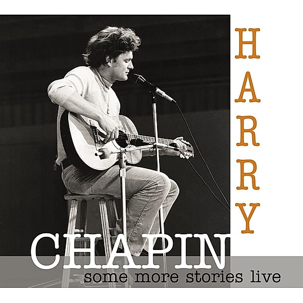 Some More Stoires - Live At Radio Bremen 1977, Harry Chapin
