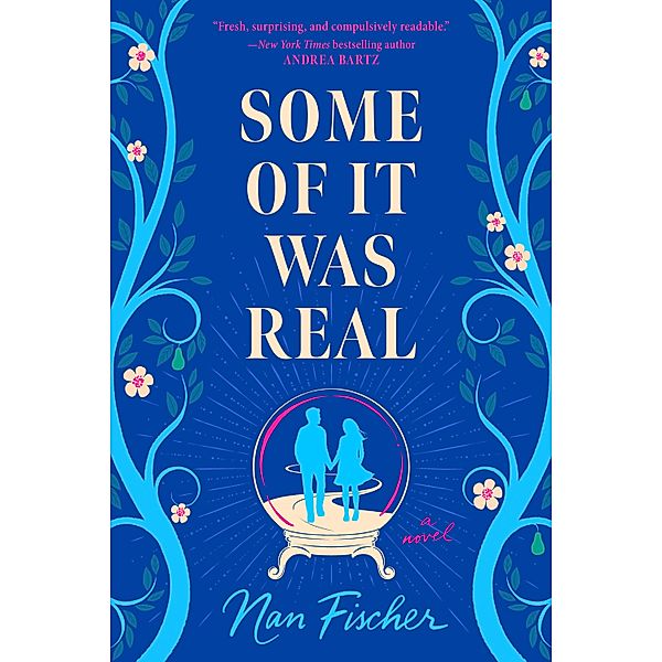 Some of It Was Real, Nan Fischer