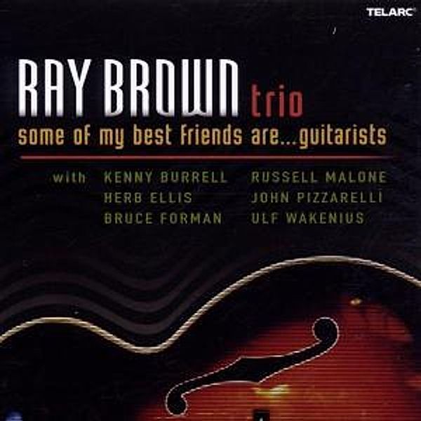 Some Of My Best Friends Are..., Ray Trio Brown