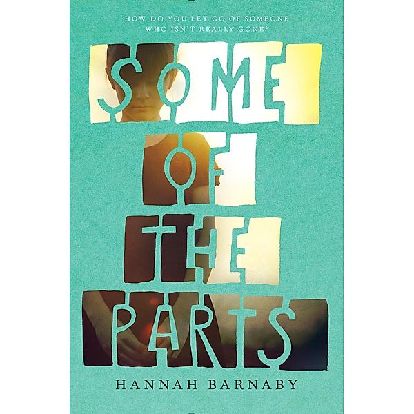 Some of the Parts, Hannah Barnaby
