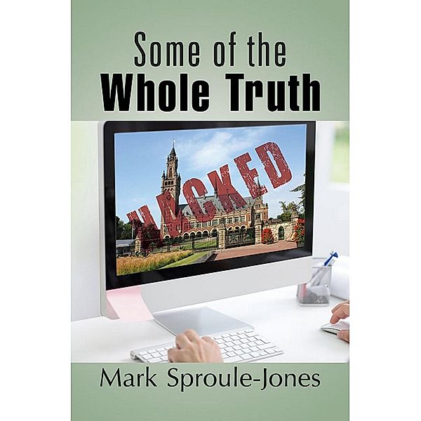 Some of the Whole Truth, Mark Sproule-Jones