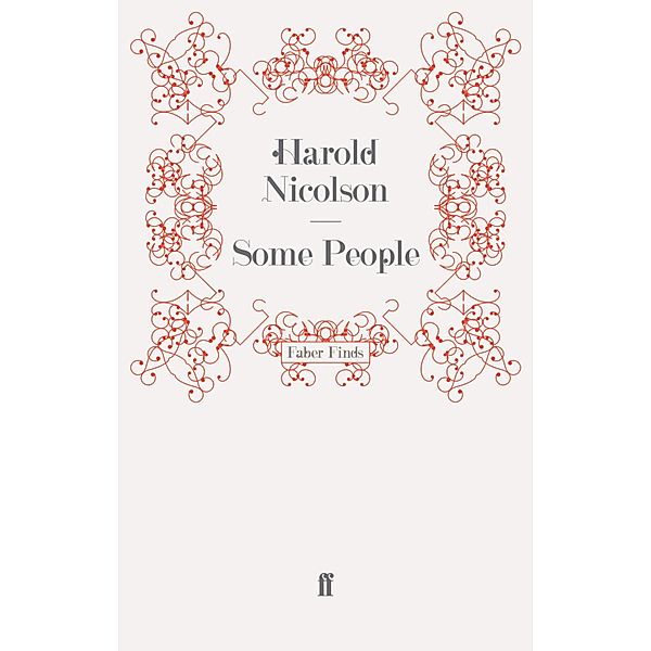 Some People, Harold Nicolson