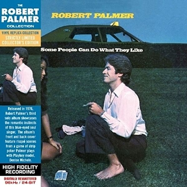 Some People Can Do What They Like, Robert Palmer