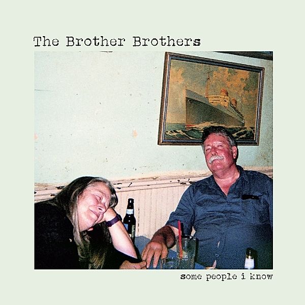 Some People I Know (Vinyl), The Brother Brothers
