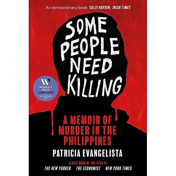 Some People Need Killing, Patricia Evangelista