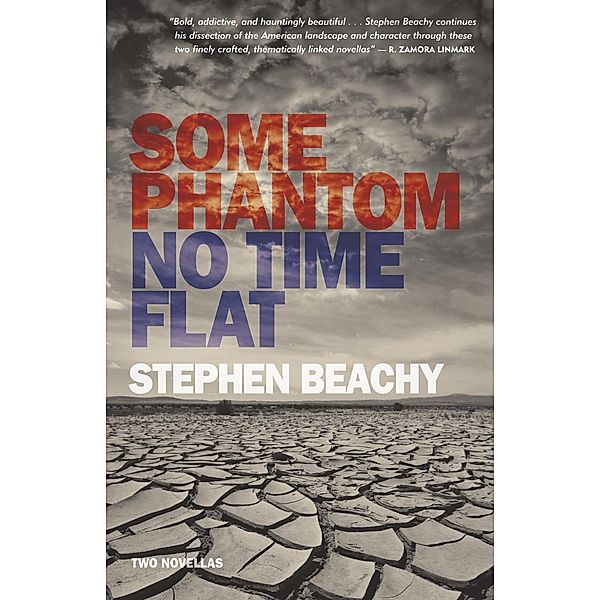 Some Phantom/No Time Flat / Verse Chorus Press, Stephen Beachy