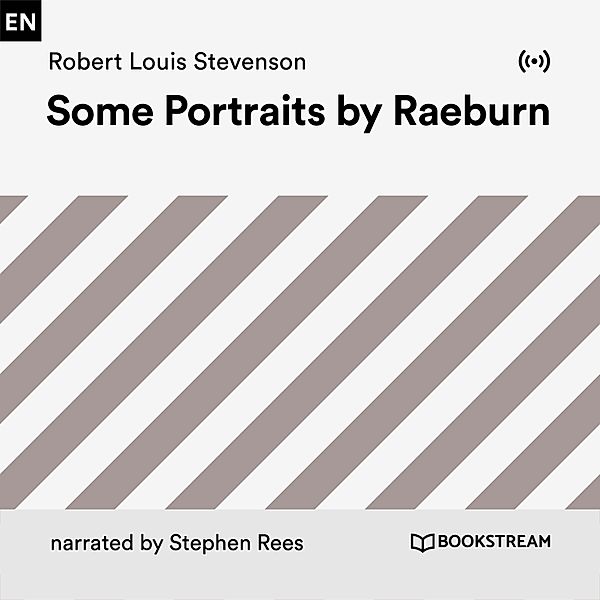 Some Portraits by Raeburn, Robert Louis Stevenson