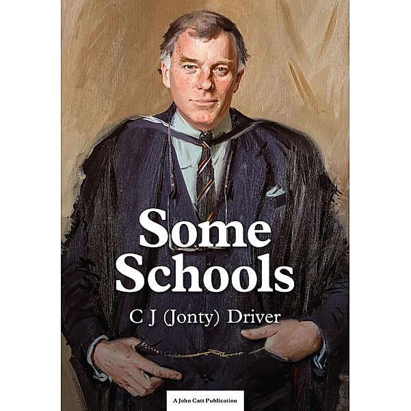 Some Schools, C. J. Driver