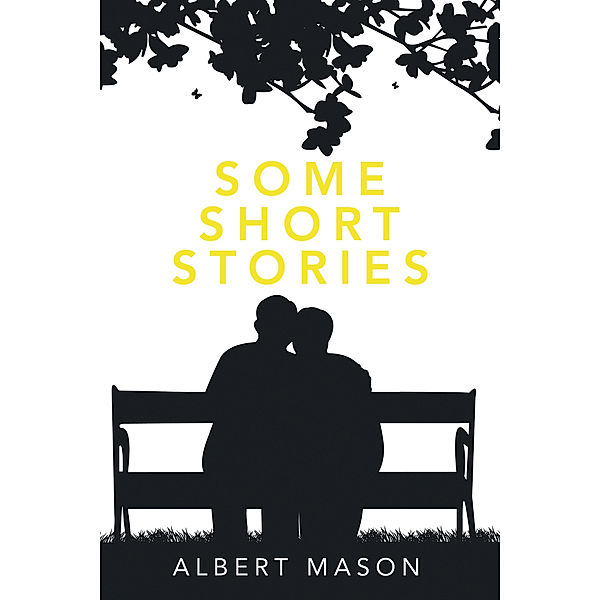 Some Short Stories, Albert Mason