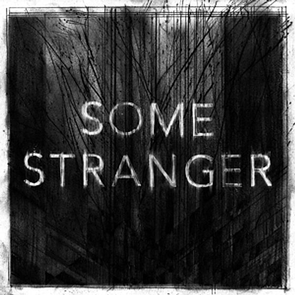 Some Stranger (Vinyl), Some Stranger
