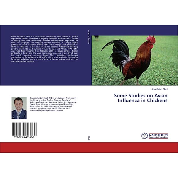 Some Studies on Avian Influenza in Chickens, Abdelfattah Eladl